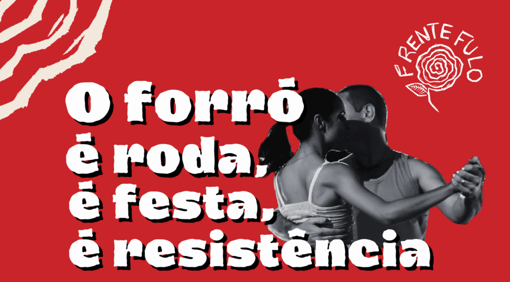 ­ Bancada Feminista se soma à campanha contra a misoginia nos espaços do Forró